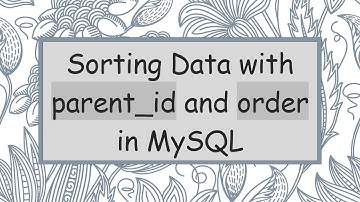 Sorting Data with parent_id and order in MySQL
