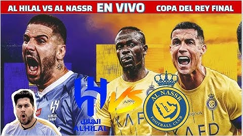 🚨EN VIVO🚨 AL HILAL VS AL NASSR