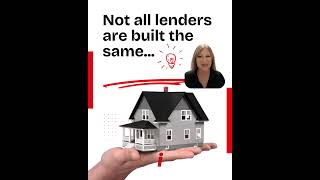 Not all lenders are built the same..