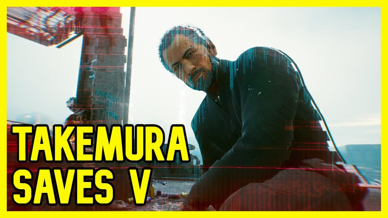CYBERPUNK 2077 Takemura Saves V From Death PC Ultra Settings YouTube