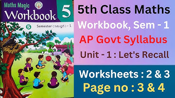 AP Govt 5th class maths workbook, sem - 1, unit - 1:Let