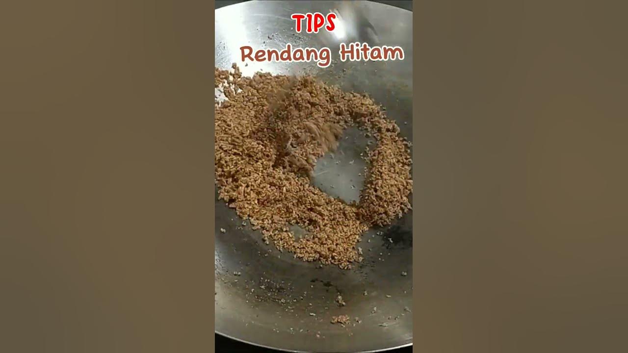 Tips Rendang Daging Hitam #caramembuat #rendangpadang #tips Tips Rendang Daging Hitam #caramembuat #rendangpadang #tips