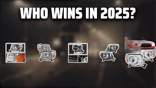 The Top 5 Best Tacoma Headlights in 2025 - Must Watch Before Buying!