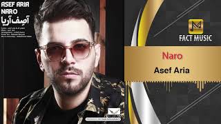 Asef Aria - Naro | آهنگ نرو - آصف آریا