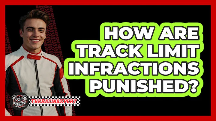 How Are Track Limit Infractions Punished?