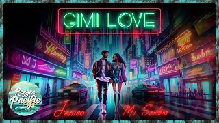 Jenieo &amp; MI SANTANA - Gimi Love (Audio)