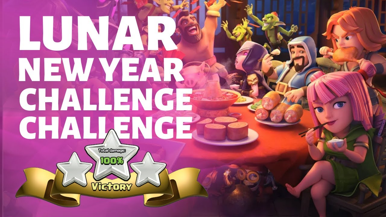 Get 3 stars Clash of Clans Lunar New Year Challenge under 10 minutes!