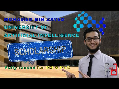 MBZUAI Abu Dhabi | Artificial Intelligence Scholarships | For MS & PhD | Fully Funded | Hanzala Aziz