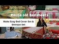 Reuse Old Bedsheets ,पुरानी  बेडशीट्स - बेड कवर सेट और दीवान सेट बनाएं , Make Easy Bed Cover Set