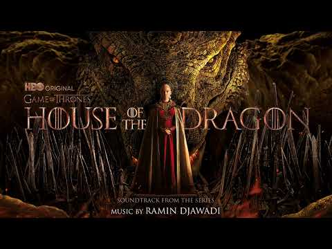House of the Dragon Soundtrack | Dragons Will Rule the Kingdom - Ramin Djawadi | WaterTower