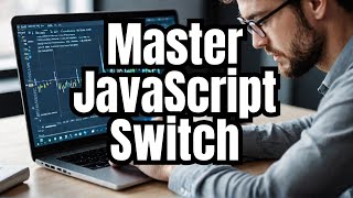 Mastering switch in JavaScript – Beginner to Pro 💡