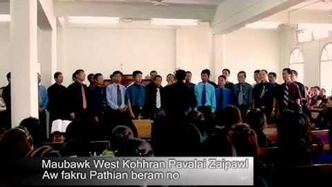 Maubawk West Kohhran Pavalai Zaipawl - Aw fakru pathian beram no.m2p