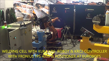 Welding cell with KUKA robot KR6 ARC KRC2 FRONIUS TPS 4000 and POSITIONER AT EUROBOT