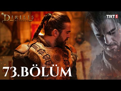 Diriliş Ertuğrul 73. Bölüm