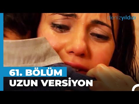 Deniz Yıldızı 61. Bölüm | Uzun Versiyon⭐