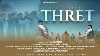 Thret Nami Ratolia Official Video Trending Punjabi Song 2026