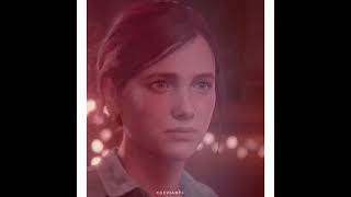 I Fell So Deeply For U That Night Ellie Williams Edit