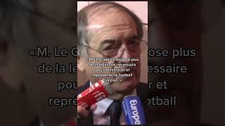 ?? Noël Le Graët démissionne de son poste de président de la FFF