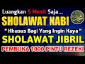 Download Lagu SHOLAWAT JIBRIL PENARIK REZEKI PALING MUSTAJAB,SHOLAWAT NABI MUHAMMAD SAW MERDU TERBARU