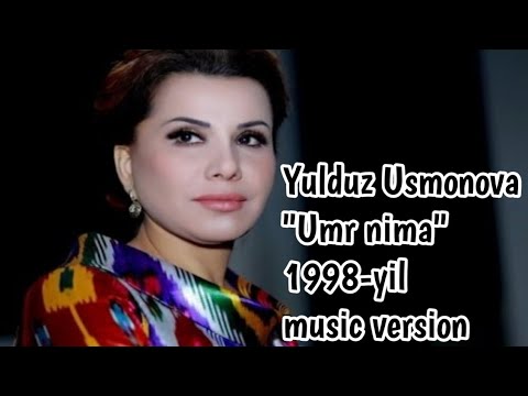 Юлдуз Усмонова  Умр нима (1998 ) •• Yulduz Usmonova - Umr nima