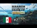 Reconquista con Mexico #7 - HoI4 2024 Gameplay en Español