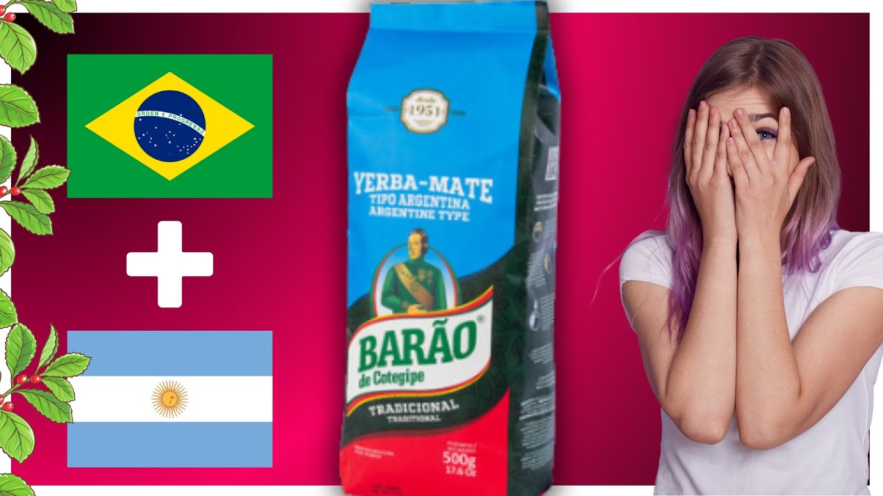 BRASILEIRA Tipo ARGENTINA? Analisando a erva-mate BARÃO REPOUSADA