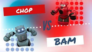 Robot Battle - Chop VS Bam!