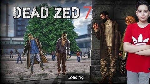 Dead Zed | Gameplay part 7 | Unknown Gamerz