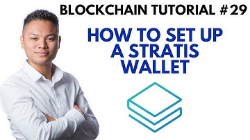 Blockchain Tutorial #29 - How To Setup A Stratis Wallet