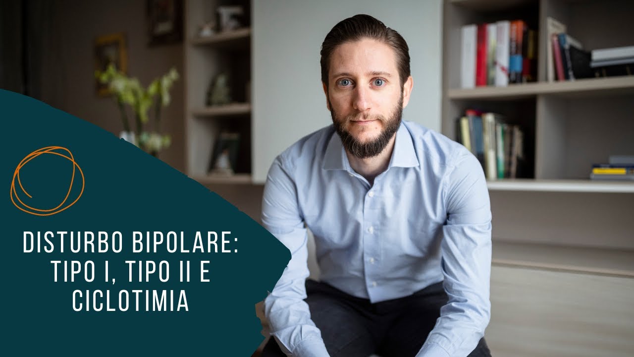 Disturbo bipolare: tipo I, tipo II e ciclotimia