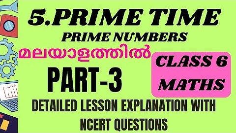 Class 6 maths /ganita prakash /ch-5/prime time/part-3/ Malayalam explanation with answers