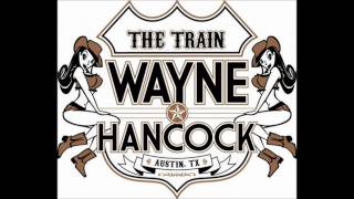 Wayne Hancock - Working at Working chords