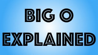 Big O Explained (Updated)