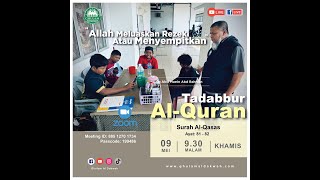 [LIVE] Tadabbur Surah Al-Qasas - Ayat 81-82 || Ustaz Abd Muein Abd Rahman || 9 Mei 2024