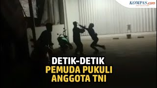 Viral Video Seorang Pemuda Pukuli Anggota TNI, Ternyata Pelaku Sedang Mabuk