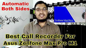 Asus Zenfone Max Pro M1 Call Recording App