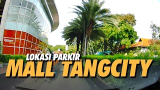 Lokasi Tempat Parkir Mobil Mall Tangcity Tangerang