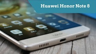 Huawei Honor Note 8 Review | Huawei Honor Note 8 Smartphone Specifications.