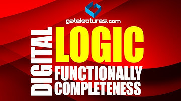 Digital Logic - Functionally Completeness