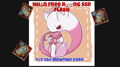BẢO BỐI HUYỀN THOẠI | Ngày 6 | Nhận free rương SSR flash và Tất tay triệu hồi Mewtwo 9 sao.