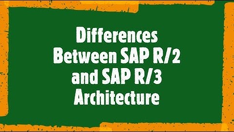 SAP Beginner Tutorial 2: Difference between SAP R2 and R3 Architecture #SAPR3 #sapR2
