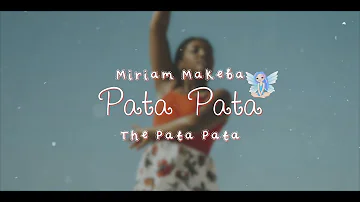 Miriam Makeba - Pata Pata with Fairy Lyrics 🌺