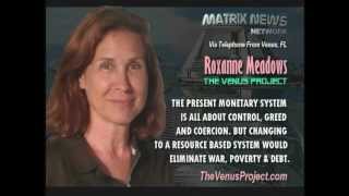 Jacque Fresco, Roxanne Meadows - The Venus Project - The Matrix News Network (2010) Jacque Fresco, Roxanne Meadows - The Venus Project - The Matrix News Network (2010)