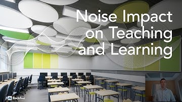 The impact of noise on teaching and learning: exploring acoustic solutions | Learning
