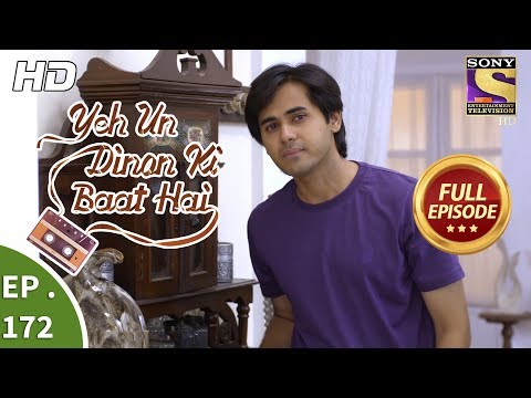 Yeh Un Dinon Ki Baat Hai - Ep 172 - Full Episode - 2nd May, 2018