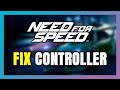 How to FIX Need for Speed Controller/Gamepad Not Working on PC