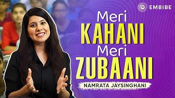 Meri Kahani Meri Zubani | Namrata Jaysinghani | Mathematics Expert | Embibe