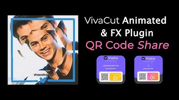 Animated & FX Plugin QR Code Share | VivaCut