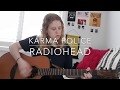 Karma Police - Radiohead Cover