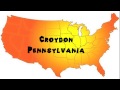 How to Say or Pronounce USA Cities — Croydon, Pennsylvania